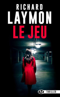 Richard Laymon — Le Jeu