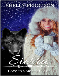 Shelly Ferguson — Sierra: A Fated Mate Romance