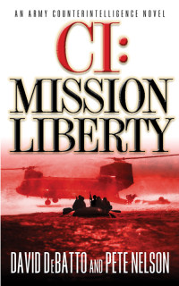 David DeBatto — Mission Liberty