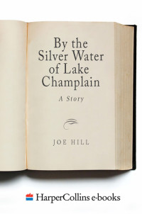  — By the Silver Water of Lake Champlain