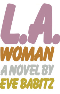 Babitz, Eve — L.A. Woman