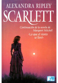 Alexandra Ripley — Scarlett