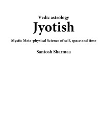 Santosh Sharmaa — Jyotish (Vedic Astrology)