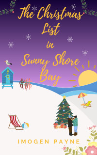 Imogen Payne — The Christmas List in Sunny Shore Bay (Sunny Shore Bay, Book 6)