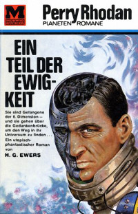 Ewers, H.G. — [Perry Rhodan - Planetenromane 0027] • Ein Teil der Ewigkeit