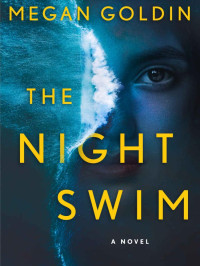 Goldin, Megan — The Night Swim
