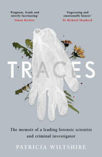 Patricia Wiltshire — Traces