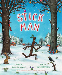 Julia Donaldson — Stick Man