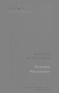 David O. Ellis, Fred J. Ludwig — Systems Philosophy