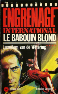 Wetering, Janwillem van de — De Gier et Grijpstra - 6 - Le babouin blond