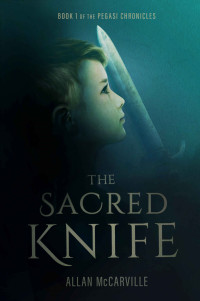 Allan McCarville — The Sacred Knife