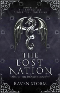 Raven Storm — The Lost Nation (Rise of the Drakens Book 4)