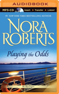 Nora Roberts [Roberts, Nora] — Playing the Odds