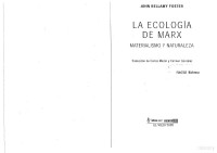 John Bellamy Foster — La Ecología de Marx. Materialismo y Naturaleza