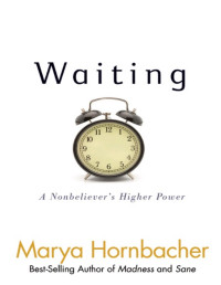 Hornbacher, Marya — Waiting