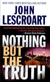 John Lescroart — Nothing but the Truth