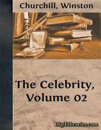 Winston Churchill — The Celebrity, Volume 02