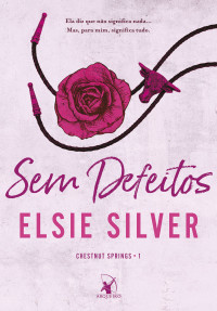 Elsie Silver — Sem defeitos