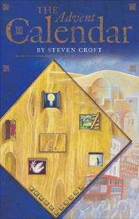 Steven Croft — The Advent Calendar