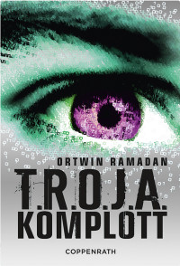 Ortwin Ramadan — T.R.O.J.A. Komplott