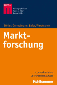 Heymo Böhler & Claas Christian & Germelmann & Daniel Baier & Herbert Woratschek — Marktforschung