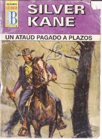 Silver Kane — Un ataúd pagado a plazos