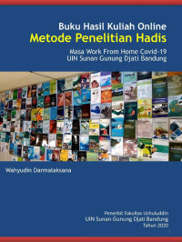Wahyudin Darmalaksana — Buku Hasil Kuliah Online: Metode Penelitian Hadis