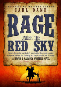 Carl Dane — Rage Under the Red Sky