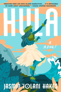 Jasmin Iolani Hakes — Hula