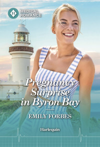 Emily Forbes — Pregnancy Surprise in Byron Bay