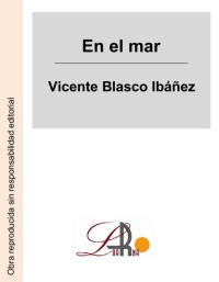 Vicente Blasco Ibáñez — En el mar