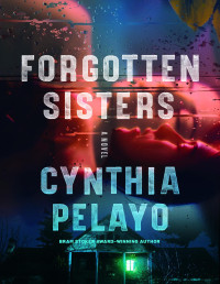 Cynthia Pelayo — Forgotten Sisters