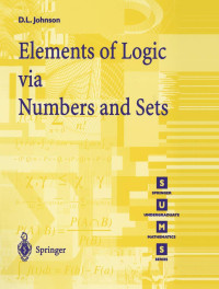 D.L. Johnson — Elements of Logic via Numbers and Sets