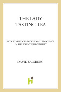 David Salsburg — The Lady Tasting Tea