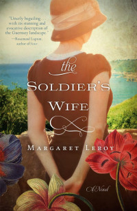 Margaret Leroy — The Soldier's Wife