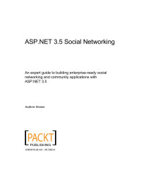 Desconocido — From Technologies To Solutions Andrew Siemer Steven M Swafford Asp Net 3 5 Social Networking An Expert Guide To Building Enterprise Ready Social Networking And Community Applications With Asp N