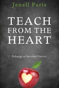 Jenell Paris; — Teach From the Heart