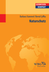 Barbara Stammel;Bernd Cyffka;Jrgen Schmude; — Naturschutz