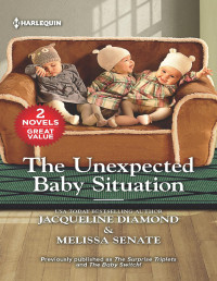 Jacqueline Diamond, Melissa Senate — The Unexpected Baby Situation