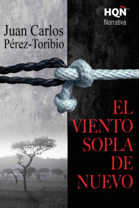 Juan Carlos Pérez-Toribio — El viento sopla de nuevo