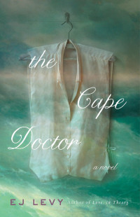E. J. Levy — The Cape Doctor