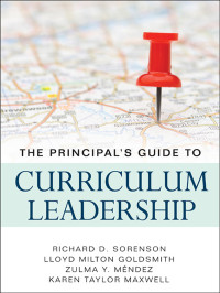 Richard D. Sorenson;Lloyd M. Goldsmith;Zulma Y. Mndez;Karen Taylor Maxwell; — The Principal's Guide to Curriculum Leadership