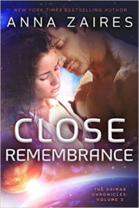 Anna Zaires [Zaires, Anna] — Close Remembrance