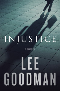 Lee Goodman — Injustice