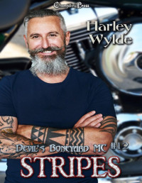 Harley Wylde — Stripes (Devil’s Boneyard MC 12)