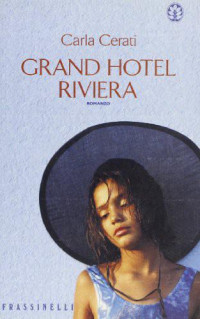 Carla Cerati [Cerati, Carla] — Grand Hotel Riviera