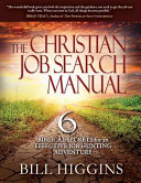 Bill Higgins — The Christian Job Search Manual