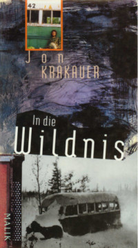 Krakauer, Jon — In die Wildnis