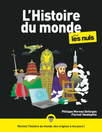 Philippe Moreau Defarges — L'Histoire du monde pour les Nuls, grand format, 3e éd.