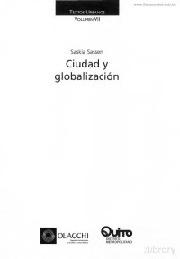 Saskia Sassen — Ciudad y globalización